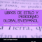 Libros de Estilo y Periodismo Global en Espaol