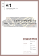 D05.02. Cultura y Periodismo - Teora y Prctica de la Comunicacin Cultural.